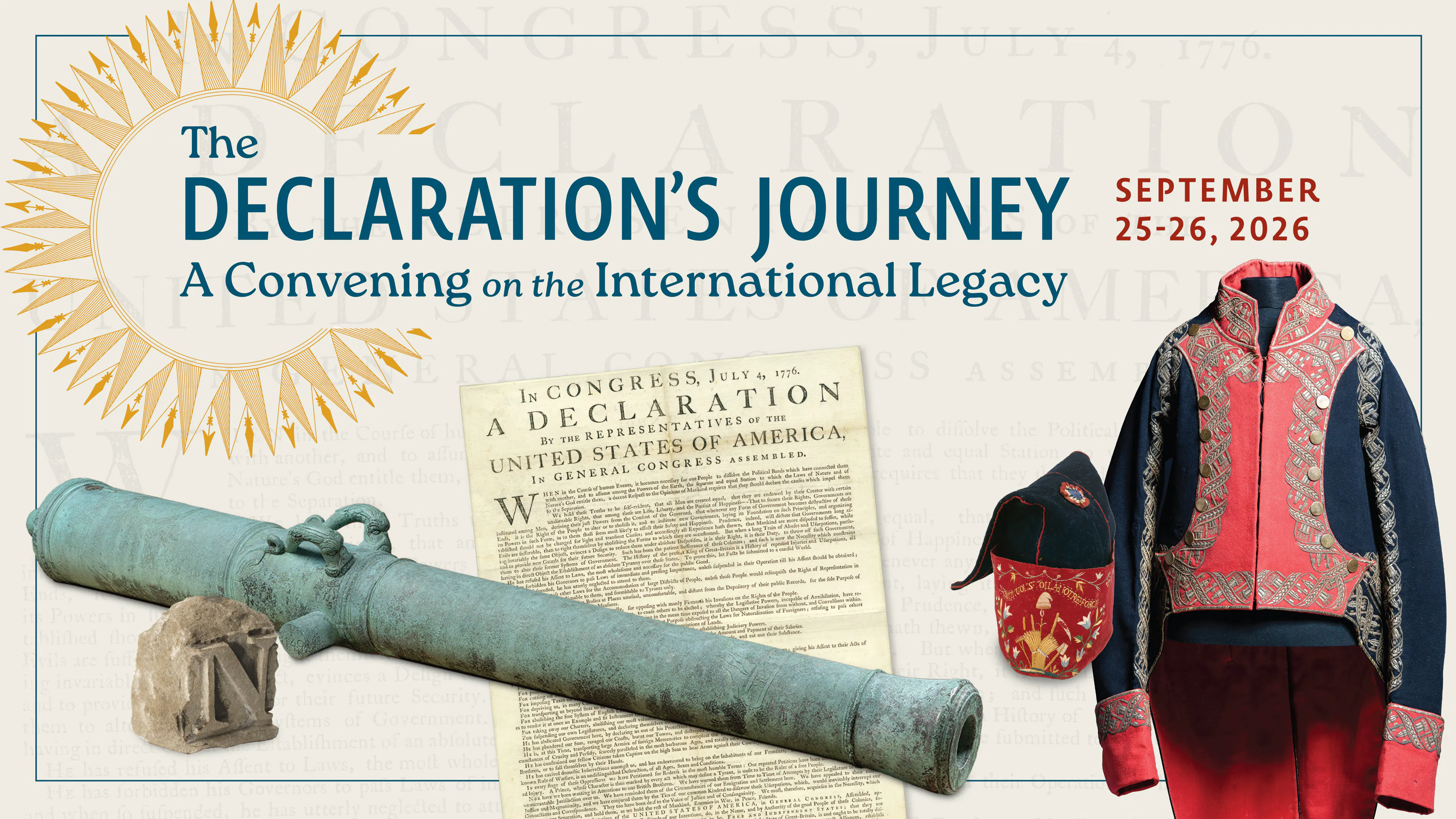 a graphic saying "The Declaration's Journey: A Convening on the International Legacy" with five historical objects